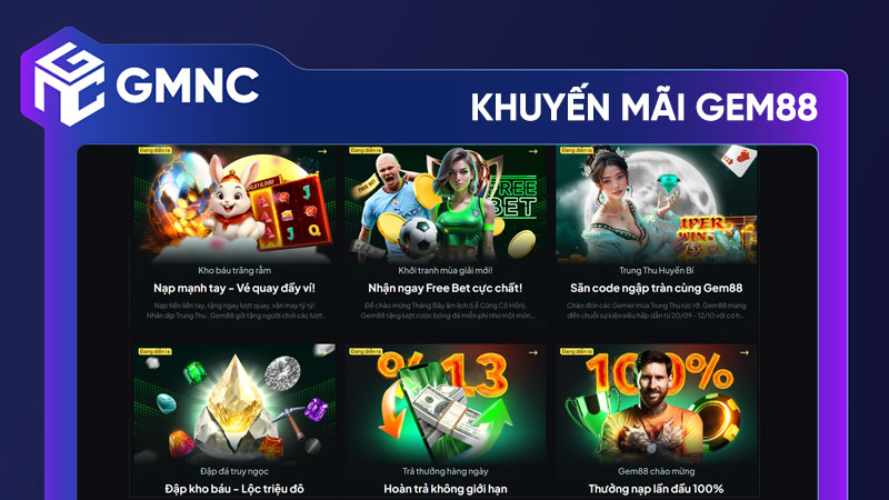Top khuyến mãi Gem88 2025: Đừng bỏ lỡ cơ hội làm giàu