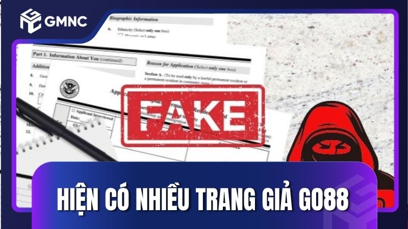 Hiện tại có rất nhiều trang giả mạo Go88
