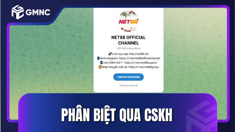 Cách phân biệt NET88 thật giả dựa vào CSKH