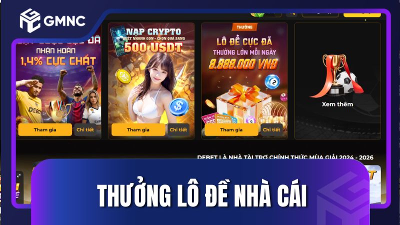 Thưởng lô đề nhà cái giá trị cực lớn