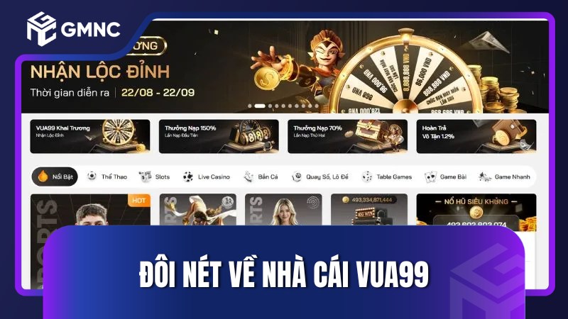 Đôi nét về nhà cái VUA99